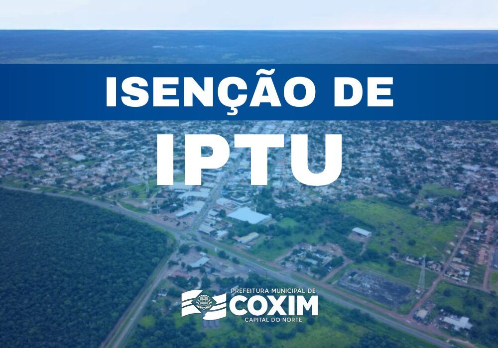 Prefeitura de Coxim oferece isenção de IPTU para aposentados e pensionistas