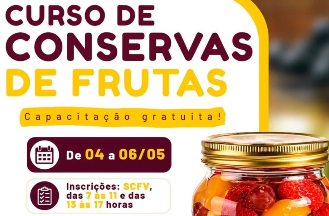 Prefeitura de Sonora abre inscrições para curso de Conservas de Frutas em parceria com o SENAR